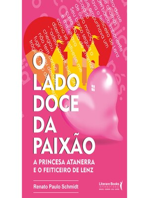 cover image of O lado doce da paixão